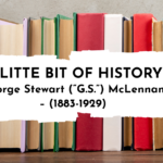 a little bit of history George Stewart McLennan 1883-1929